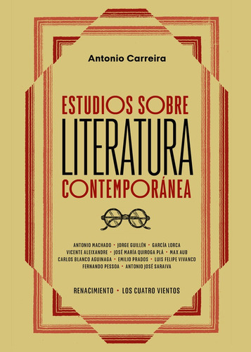 Estudios Sobre Literatura Contemporanea, De Carreira, Antonio. Editorial Libreria Y Editorial Renacimiento S.a En Español