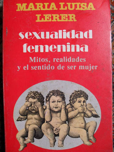 Maria Luisa Lerer - Sexualidad Femenina