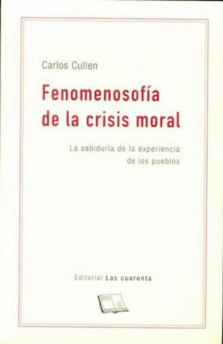 Fenomenosofía De La Crisis Moral