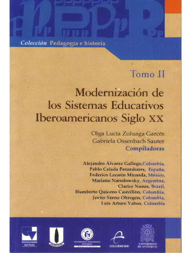 Modernización De Los Sistemas Educativos Iberoamericanos S, De Varios Autores. 9582007706, Vol. 1. Editorial Editorial Cooperativa Editorial Magisterio, Tapa Blanda, Edición 2004 En Español, 2004