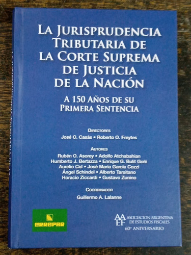 Jurisprudencia Tributaria De La Corte Suprema De La Nacion