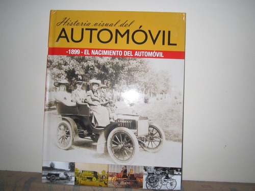 Imagen 1 de 10 de Historia Visual Del Automóvil