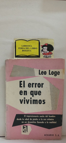 Esoterismo - El Error En Que Vivimos - Leo Loge - Acuario 