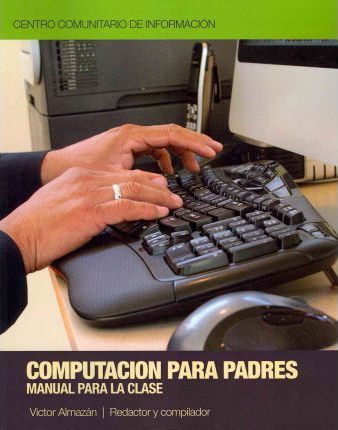 Libro Computaci N Para Padres - Victor M Almazan