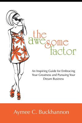 Libro The Awesome Factor: An Inspiring Guide For Embracin...