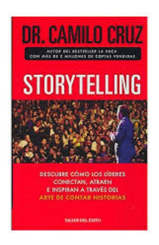Storytelling Arte De Contar Historias ( Y Original)