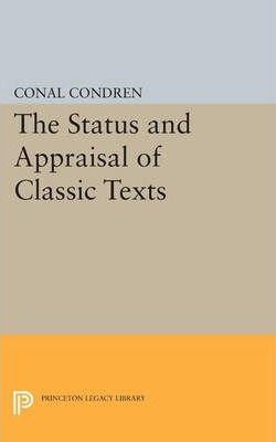 Libro The Status And Appraisal Of Classic Texts - Conal C...