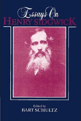 Libro Essays On Henry Sidgwick - Bart Schultz