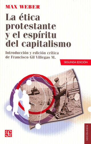 La Ética Protestante Y El Espíritu Del Capitalismo - Francis