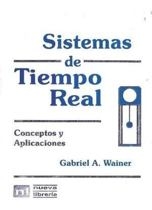 Sistemas De Tiempo Real Conceptos Y Aplicaciones