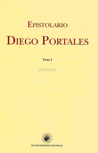 Epistolario Diego Portales Ed Udp Nuevo Envio Gratis