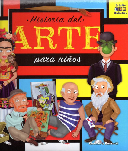 Historia Del Arte Para Niños - Barsotti,eleonora