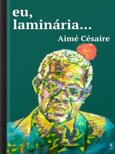 -, De Césaire, Aimé. Editora Papeis Selvagens, Capa Mole Em Português