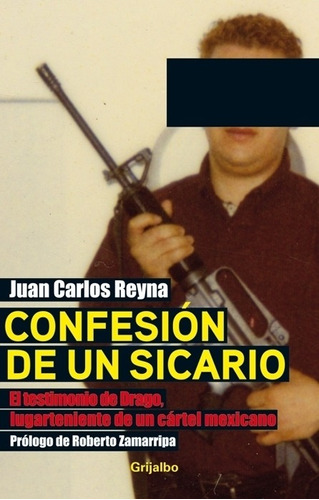 Libro Confesión De Un Sicario Juan Carlos Reyna