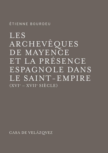 Les Archevòques De Mayence Et La Presence Espagnole Dans...