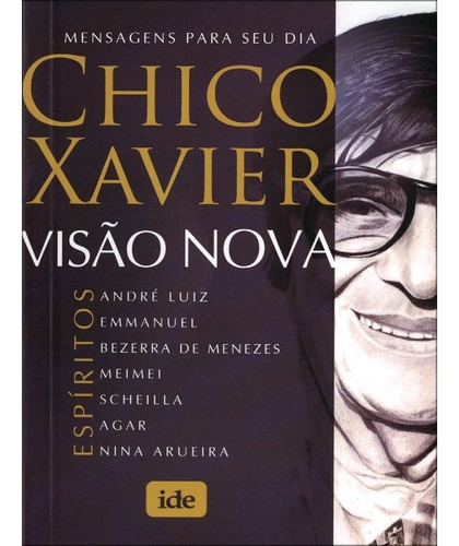 Visão Nova - Bolso: Não Aplica, de Médium: Francisco Cândido Xavier / Ditado por: Espíritos Diversos. Não aplica, vol. Não Aplica. Editorial IDE, tapa mole, edición não aplica en português, 2009