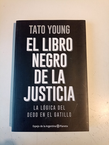 El Libro Negro De La Justicia Tato Young 