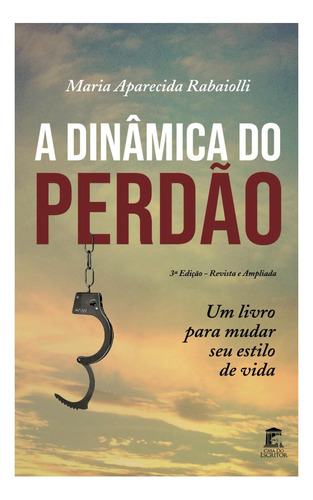 Libro: A Dinâmica Do Perdão (portuguese Edition)
