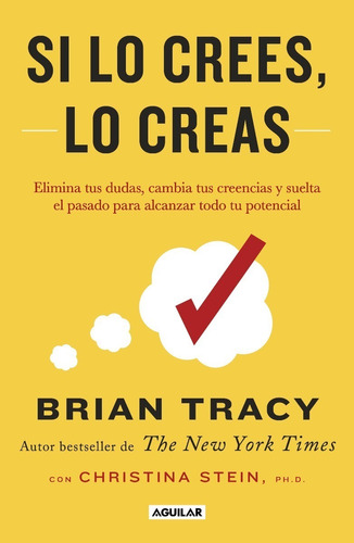 Si Lo Crees Lo Creas - Brian Tracy - Nuevo - Original