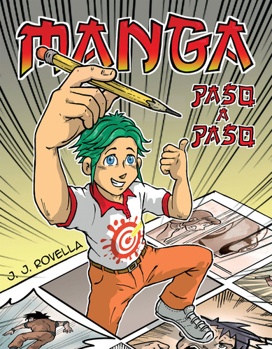 Vamos a dibujar Manga paso a paso - Juan Javier Rovella, de Juan Javier Rovella., vol. 1. Editorial Altea, tapa blanda, edición 1 en español, 2023
