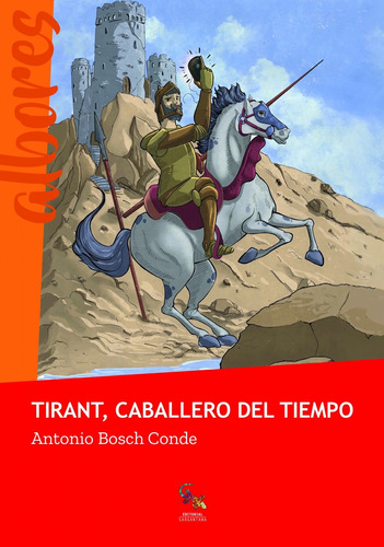 Libro Tirant, Caballero Del Tiempo - Bosch Conde, Antonio