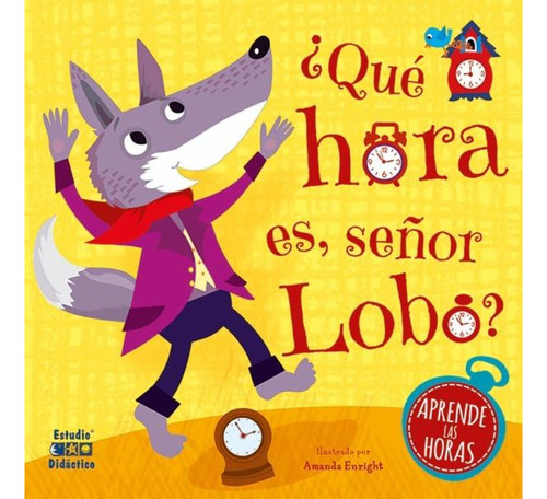 Que Hora Es Senor Lobo (mini Libros)