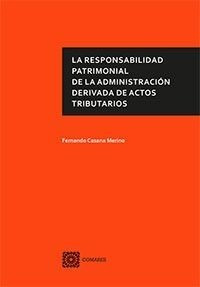 Responsabilidad Patrimonial De La Administracion Derivada...