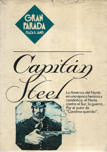 Capitán Steel  Novela Guerra Secesión / Cecil Saint  Laurent