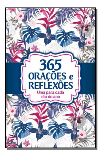 Libro 365 Oracoes E Reflexoes Um Para Cada Dia Do Ano De Pad