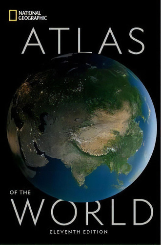 National Geographic Atlas Of The World Eleventh Edition, De Alex Tait. Editorial Gardners En Inglés