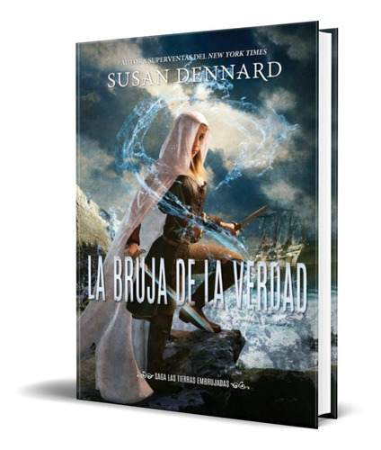 Libro La Bruja De La Verdad [ Las Tierras Embrujadas 1 ]