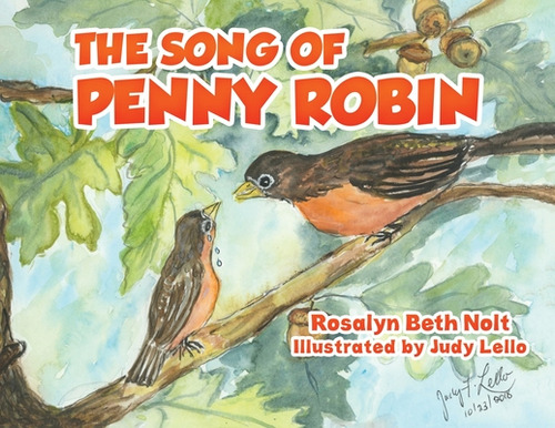 The Song Of Penny Robin, De Nolt, Rosalyn Beth. Editorial Austin Macauley, Tapa Blanda En Inglés