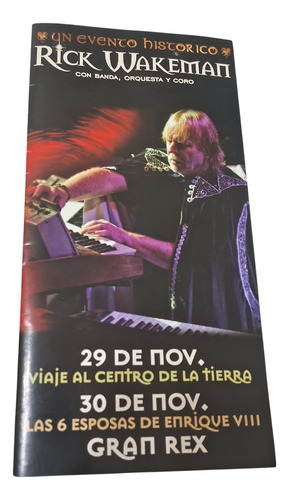 Rick Wakeman Teatro Gran Rex 2 Entradas Y Programa