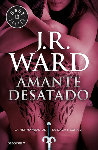 Libro Amante Desatado - Ward, J.r.