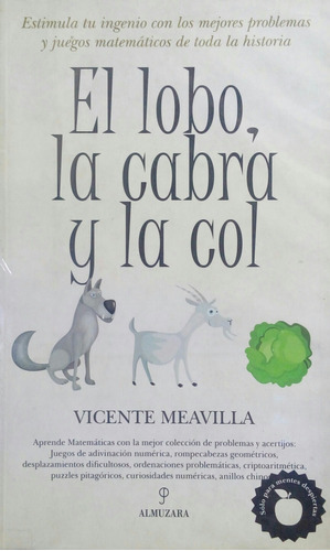 El Lobo, La Cabra Y La Col/ Vicente Meavilla/ Nuevo. 