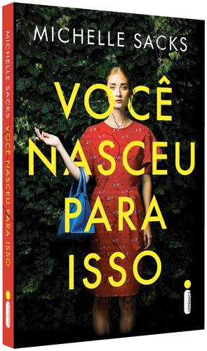 Você nasceu para isso, de Sacks, Michelle. Editora Intrínseca Ltda., capa mole em português, 2019