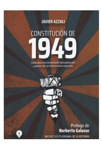 Constitucion De 1949 - Azzali, Javier