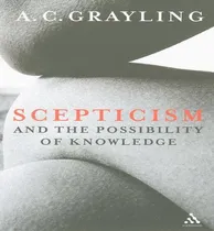 Comprar Libro Scepticism And The Possibility Of Knowledge - A. C....