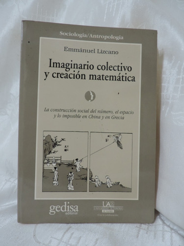 Imaginario Colectivo Y Creación Matemática  Emmánuel Lizcano