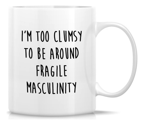 Caneca Engraçada Retreez Masculinidade Frágil, Feminista,