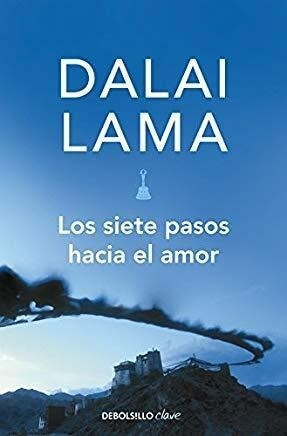 Los Siete Pasos Hacia El Amor - Dalai Lama (libro) - Nuevo