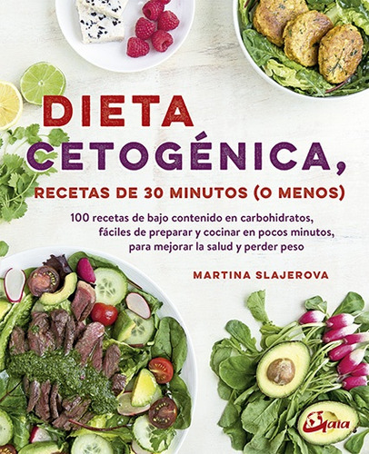 Dieta Cetogênica Martina Slajerova Editorial Gaia Ediciones Edición 1 En Español