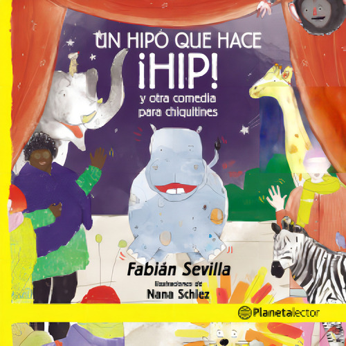 Un Hipo Que Hace ¡hip! Y Otras Comedia Para Chiquitines