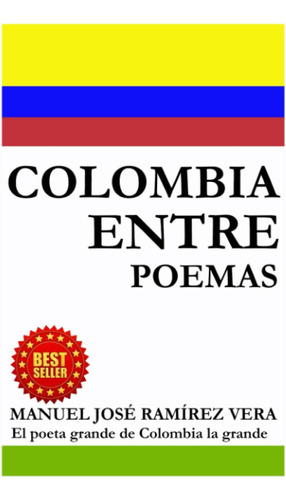 Libro: Colombia Entre Poemas (spanish Edition)