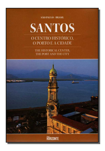 Santos O Centro Hist.porto Cidade