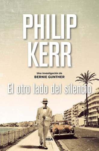 El Otro Lado Del Silencio - Philip Kerr