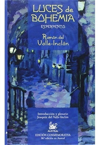 Luces De Bohemia, De Ramon Maria Del Valle Inclan. Editorial Espasa Libros En Español