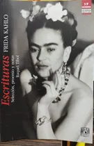 Comprar Libro Escrituras Frida Kahlo, De Frida Kahlo. Editorial Unam, Tapa Blanda En Español, 2021