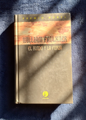 El Ruido Y La Furia (1929) - William Faulkner (Usado)