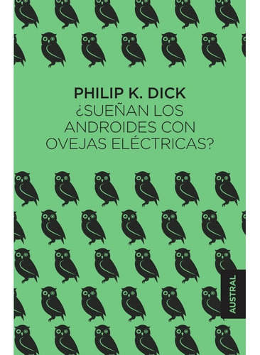 Libro ¿sueñan Los Androides Con Ovejas Electricas?